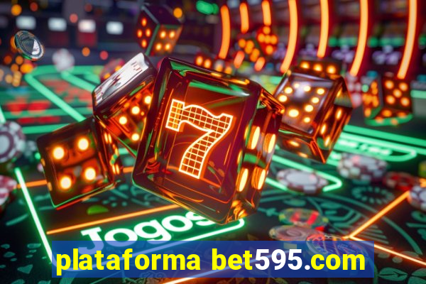 plataforma bet595.com